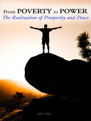 cover image of From Poverty to Power – the Realization of Prosperity and Peace